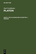 Cover: Die platonischen Schriften, 1. Periode - De Gruyter