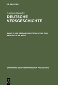 Cover: Der fr&uuml;hneudeutsche Vers. Der neudeutsche Vers - De Gruyter