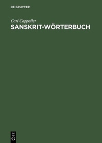 Abbildung von: Sanskrit-Wörterbuch - De Gruyter