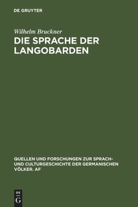 Bild vergrößern Bild: Die Sprache der Langobarden - De Gruyter