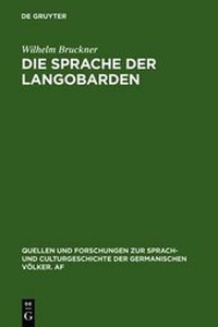 Bild vergrößern Bild: Die Sprache der Langobarden - De Gruyter