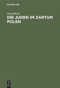 Cover: Die Juden im Zartum Polen - De Gruyter