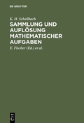 Cover: Sammlung und Aufl&ouml;sung mathematischer Aufgaben - De Gruyter