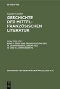 Cover: Vers- und Prosadichtung des 14. Jahrhunderts, Drama des 14. und 15. Jahrhunderts - De Gruyter