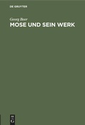 Cover: Mose und sein Werk - De Gruyter