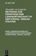 Bild: Beobachtungen auf landwirthschaftlichen Reisen in den Königl. Preuß. Staaten - De Gruyter