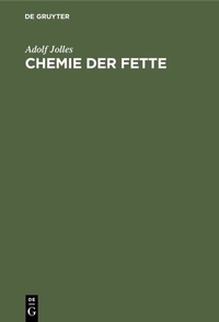 Bild: Chemie der Fette - De Gruyter
