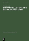 Cover: Strukturelle Semantik des Franz&ouml;sischen - De Gruyter