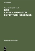 Cover: Der Lastenausgleich Sofortlichgesetzes - De Gruyter