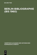 Cover: Berlin-Bibliographie (bis 1960) - De Gruyter