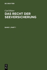 Abbildung von: Das Recht der Seeversicherung. Band 1 - De Gruyter
