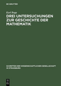 Abbildung von: Drei Untersuchungen zur Geschichte der Mathematik - De Gruyter