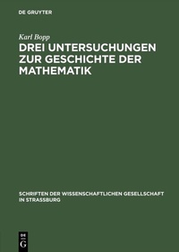 Abbildung von: Drei Untersuchungen zur Geschichte der Mathematik - De Gruyter