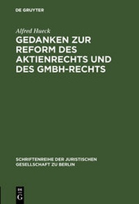 Abbildung von: Gedanken zur Reform des Aktienrechts und des GmbH-Rechts - De Gruyter