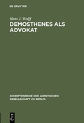 Cover: Demosthenes als Advokat - De Gruyter