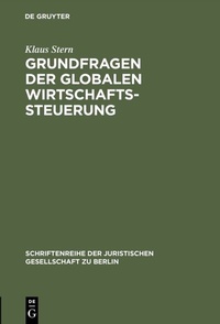 Abbildung von: Grundfragen der globalen Wirtschaftssteuerung - De Gruyter