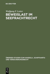 Abbildung von: Beweislast im Seefrachtrecht - De Gruyter