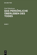 Cover: Das pers&ouml;nliche &Uuml;berleben des Todes - De Gruyter