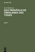Cover: Das pers&ouml;nliche &Uuml;berleben des Todes - De Gruyter