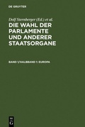 Cover: Die Wahl der Parlamente und anderer Staatsorgane / Europa - De Gruyter