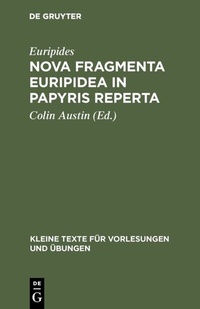 Abbildung von: Nova fragmenta Euripidea in papyris reperta - De Gruyter
