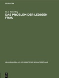 Cover: Das Problem der ledigen Frau - De Gruyter