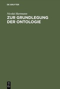 Cover: Zur Grundlegung der Ontologie - De Gruyter