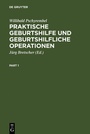 Bild: Praktische Geburtshilfe und geburtshilfliche Operationen - De Gruyter