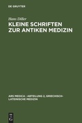 Cover: Kleine Schriften zur antiken Medizin - De Gruyter