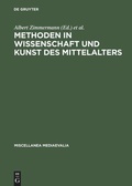 Cover: Methoden in Wissenschaft und Kunst des Mittelalters - De Gruyter