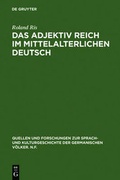 Cover: Das Adjektiv reich im mittelalterlichen Deutsch - De Gruyter