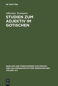 Cover: Studien zum Adjektiv im Gotischen - De Gruyter