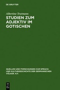 Cover: Studien zum Adjektiv im Gotischen - De Gruyter