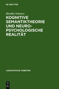 Cover: Kognitive Semantiktheorie und neuropsychologische Realit&auml;t - De Gruyter