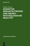 Cover: Kognitive Semantiktheorie und neuropsychologische Realit&auml;t - De Gruyter