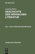 Cover: Die Literatur der Republik - De Gruyter