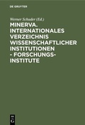 Cover: Minerva. Internationales Verzeichnis wissenschaftlicher Institutionen - Forschungsinstitute - De Gruyter
