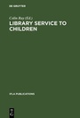 Cover: Library service to children - De Gruyter