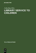 Cover: Library service to children - De Gruyter