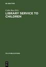 Cover: Library service to children - De Gruyter Saur
