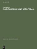 Cover: Soziographie und St&auml;dtebau - De Gruyter