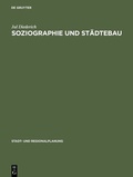 Cover: Soziographie und St&auml;dtebau - De Gruyter
