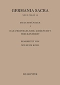 Cover: Die Bist&uuml;mer der Kirchenprovinz K&ouml;ln. Das Bistum M&uuml;nster III. Das (freiweltliche) Damenstift Freckenhorst - De Gruyter