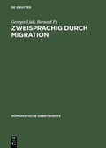 Cover: Zweisprachig durch Migration - De Gruyter Mouton