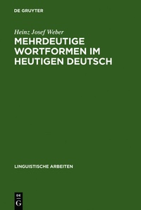 Abbildung von: Mehrdeutige Wortformen im heutigen Deutsch - De Gruyter