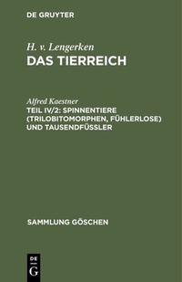Abbildung von: Spinnentiere (Trilobitomorphen, Fühlerlose) und Tausendfüßler - De Gruyter