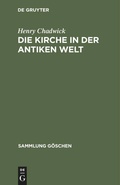 Cover: Die Kirche in der antiken Welt - De Gruyter