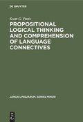 Cover: Propositional logical thinking and comprehension of language connectives - De Gruyter Mouton