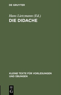 Abbildung von: Die Didache - De Gruyter Mouton