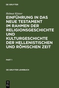 Abbildung von: Einführung in das Neue Testament im Rahmen der Religionsgeschichte und Kulturgeschichte der hellenistischen und römischen Zeit - De Gruyter
